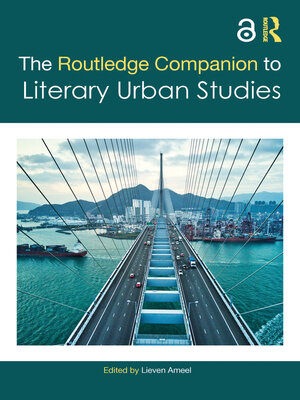cover image of The Routledge Companion to Literary Urban Studies
